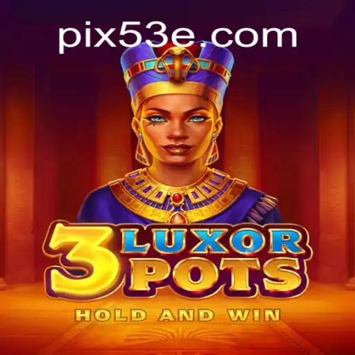 Descubra o Fascinante Mundo de 3LuxorPots: Regras e Estratégias do Jogo