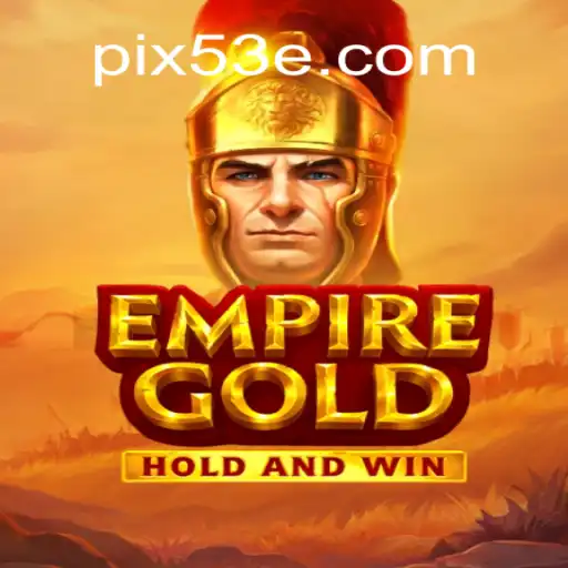 Descubra o Mundo de EmpireGold: Estratégia e Aventura no Cenário Atual