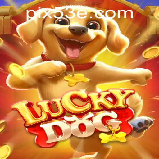 Descubra o Mundo de LuckyDog: Um Jogo Inovador com 53E.COM